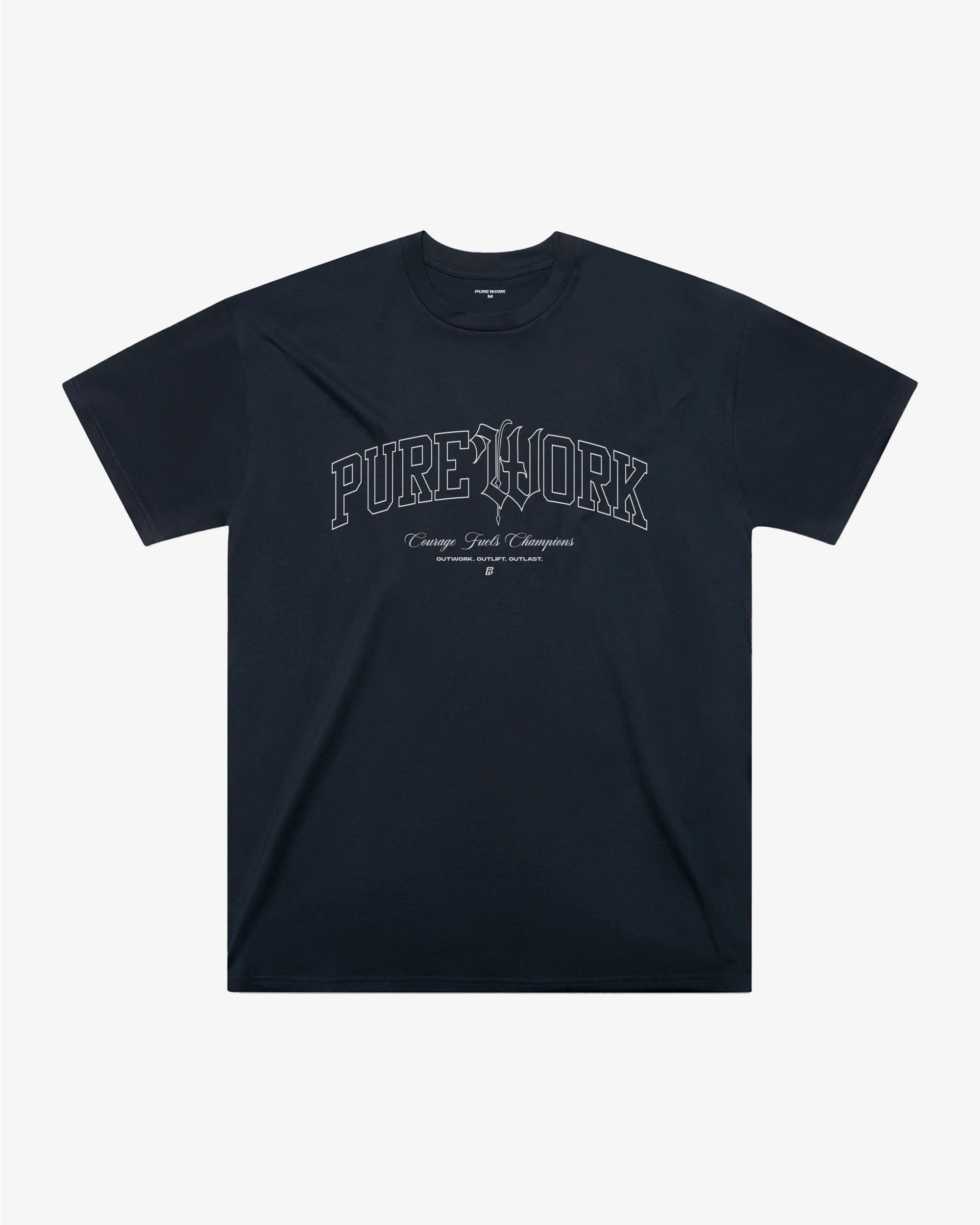 Pure Work Courage T-shirt